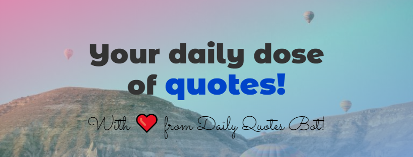 Daily Quotes from a Bot