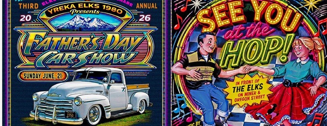 Yreka Elks Father's Day Car Show Sunday + Sock Hop Saturday Night