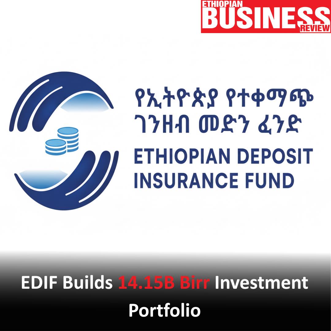 Ethiopian Deposit Insurance... - Ethiopian Business Review | Facebook