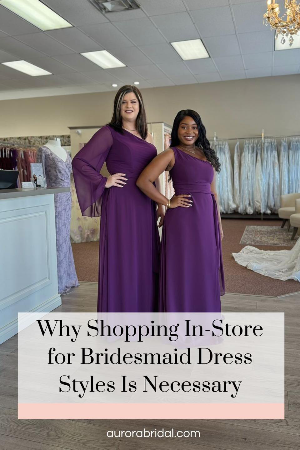 Why shop local for your #BridesmaidDresses?! 👗 👗 👗 Find out #Why on our blog at https://aurorabridal.com/why-shopping-in-store-for-bridesmaid-dress -styles-is-necessary