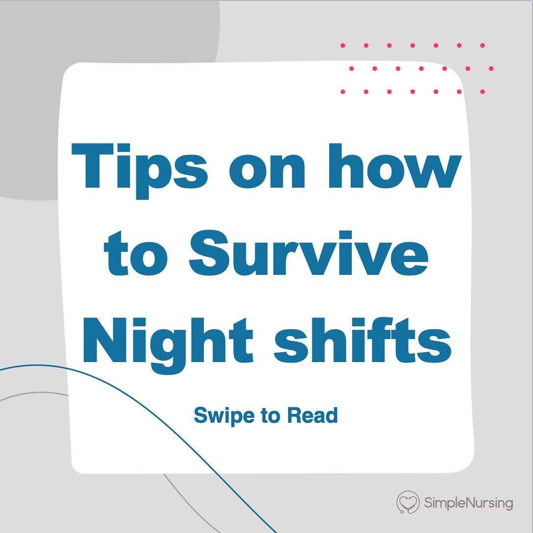 SimpleNursing - Tips on How to Survive Night Shifts...
