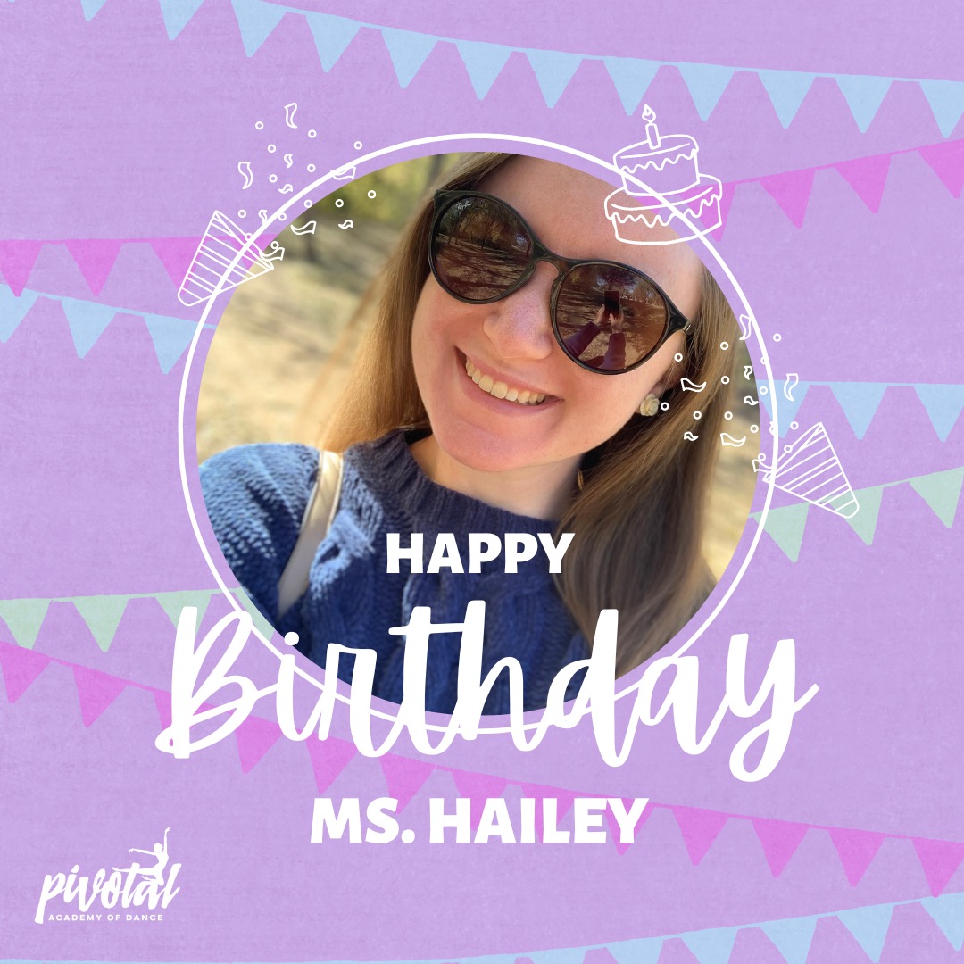 Happy birthday to the wonderful... - Pivotal Academy of Dance