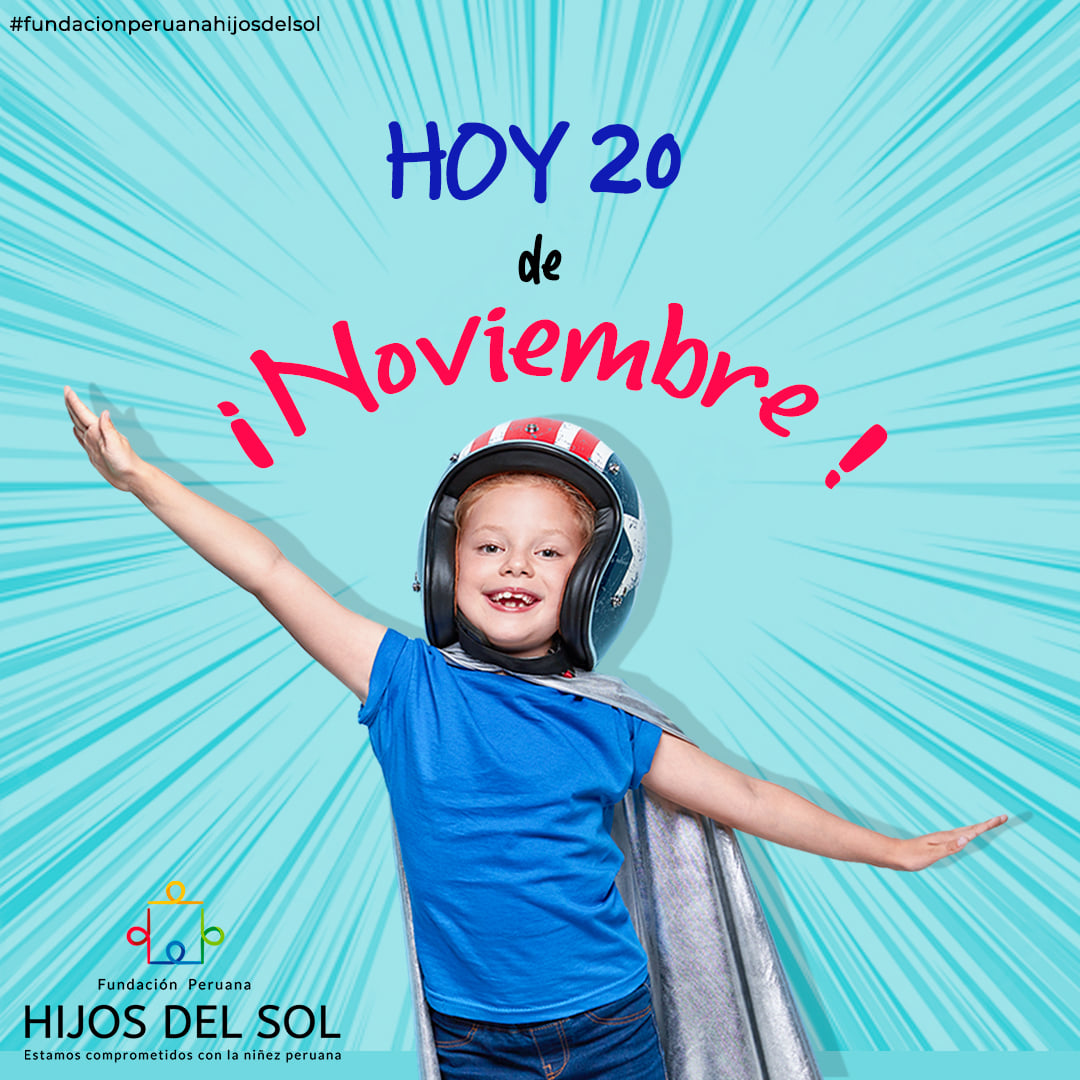 Todos los 20 de Noviembre se... - Fundación Hijos del sol