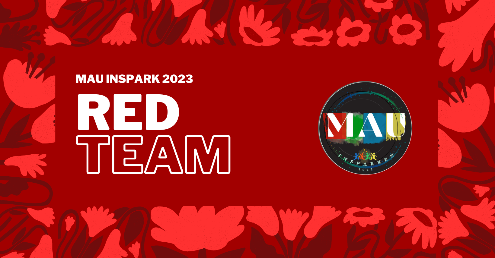 MAU Inspark 2023 RED TEAM | Facebook