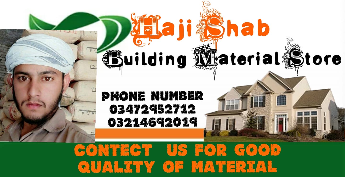 Haji Sahab, Building Material Store