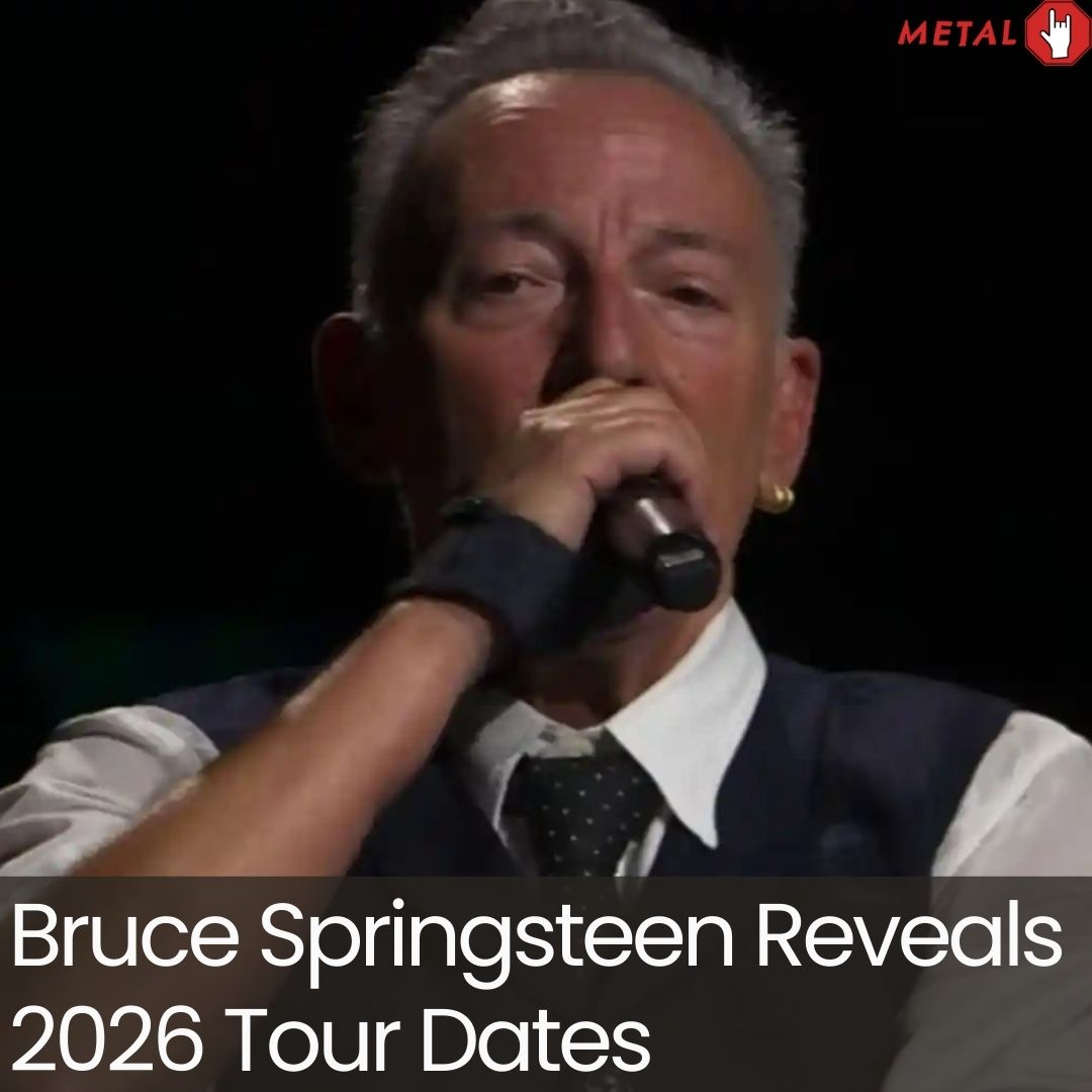 Metal Stop - Bruce Springsteen Reveals 2026 Tour Dates | Facebook
