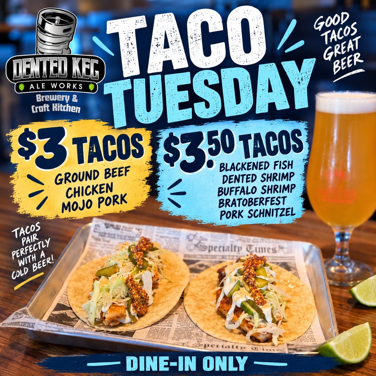 Taco Tuesday at Dented Keg Ale Works with $3 tacos and September