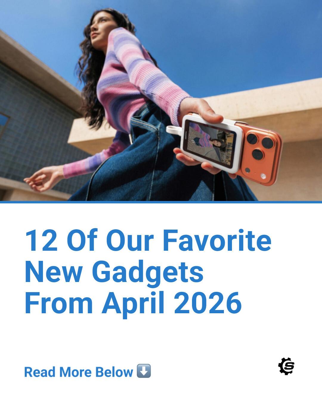 April 2026 saw the debut of cool tech gadgets like the Samsung