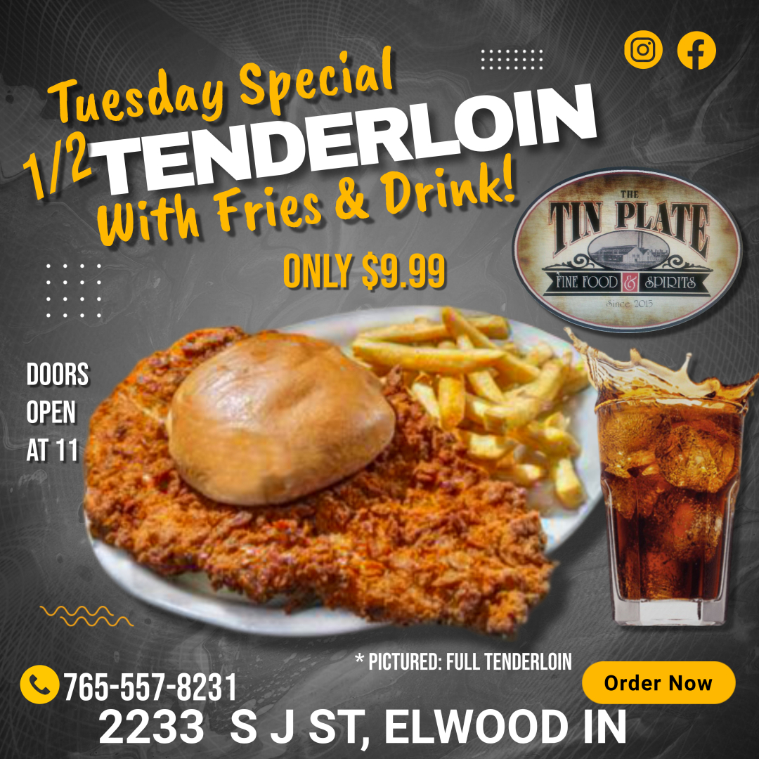 The Tin - 🥪 TUESDAY SPECIAL! 1/2 Giant Tenderloin with fries