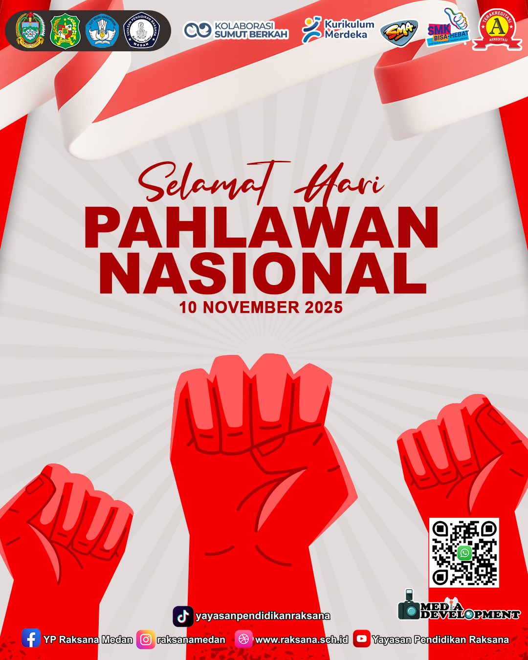 Selamat Hari Pahlawan Nasional 2025!... - YP. Raksana Medan | Facebook