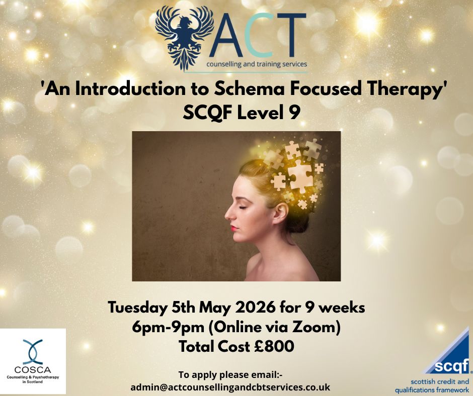 ACT - 🌟'An Introduction to Schema Focused Therapy' SCQF Level 9 🌟 9 ...