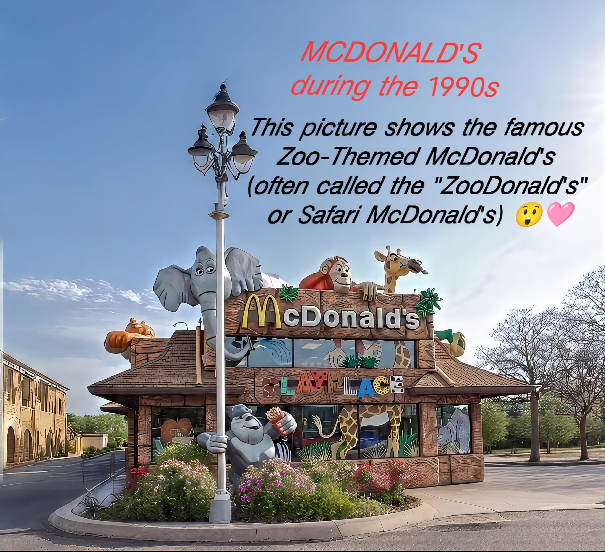 Zoo-Themed McDonald's with fiberglass animal statues