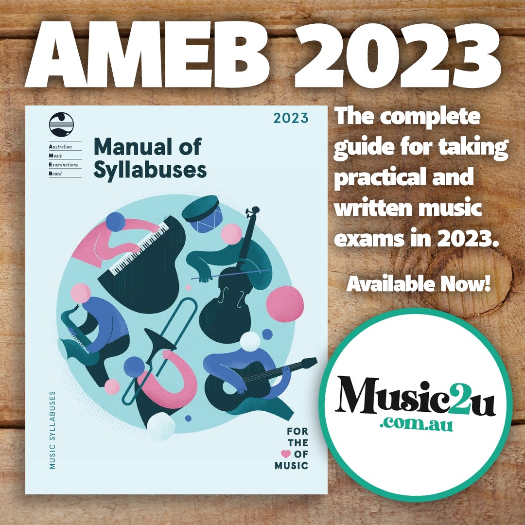 Music2u.com.au - The 2023 AMEB Manual of Syllabuses is...