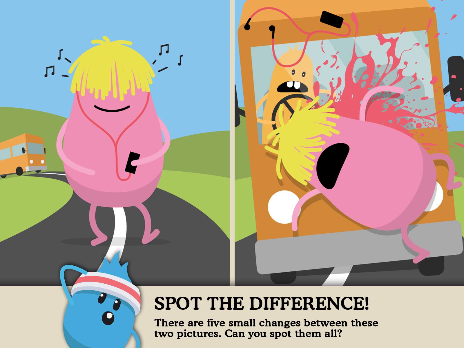 Dumb - Can you spot the differences between these two images? They’re ...