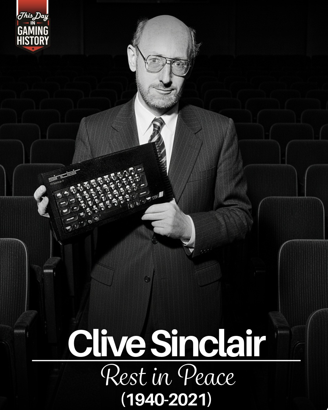 Remembering Clive Sinclair Today, we honor Clive Sinclair, the