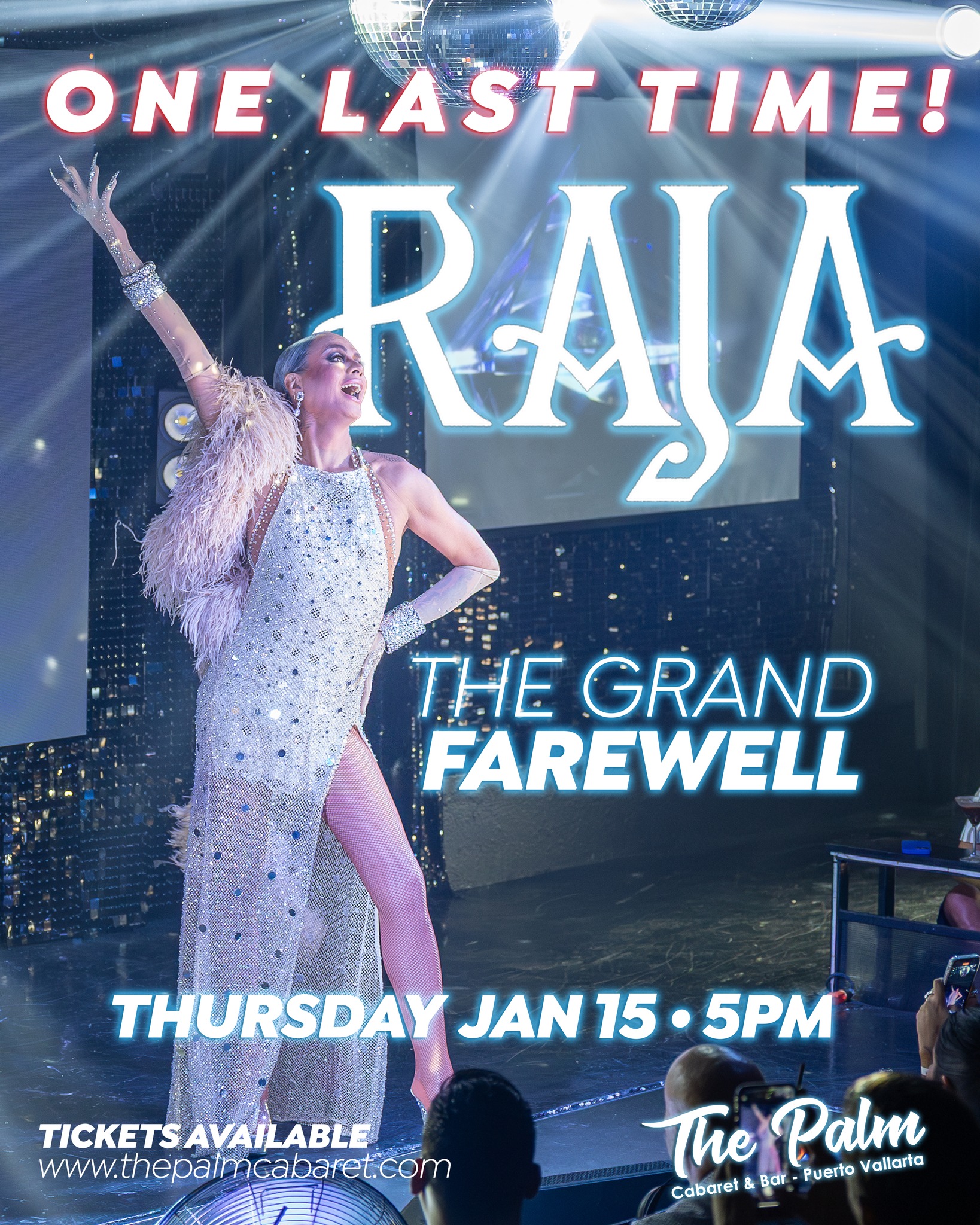 The Palm - 🚨 FINAL CALL: RAJA’S LAST SHOW! 🚨 Puerto Vallarta, this is ...