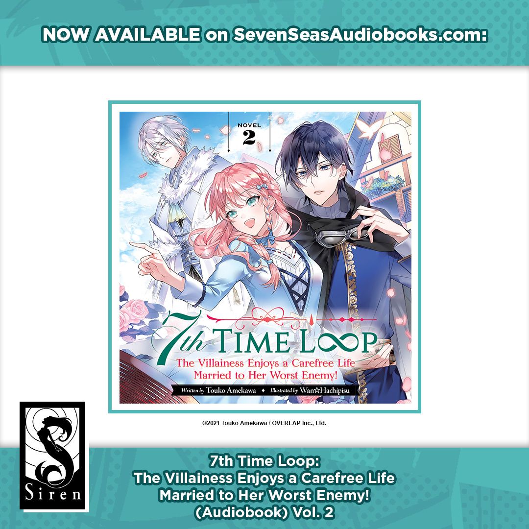 Seven - 7TH TIME LOOP: THE VILLAINESS ENJOYS A CAREFREE LIFE MARRIED TO ...