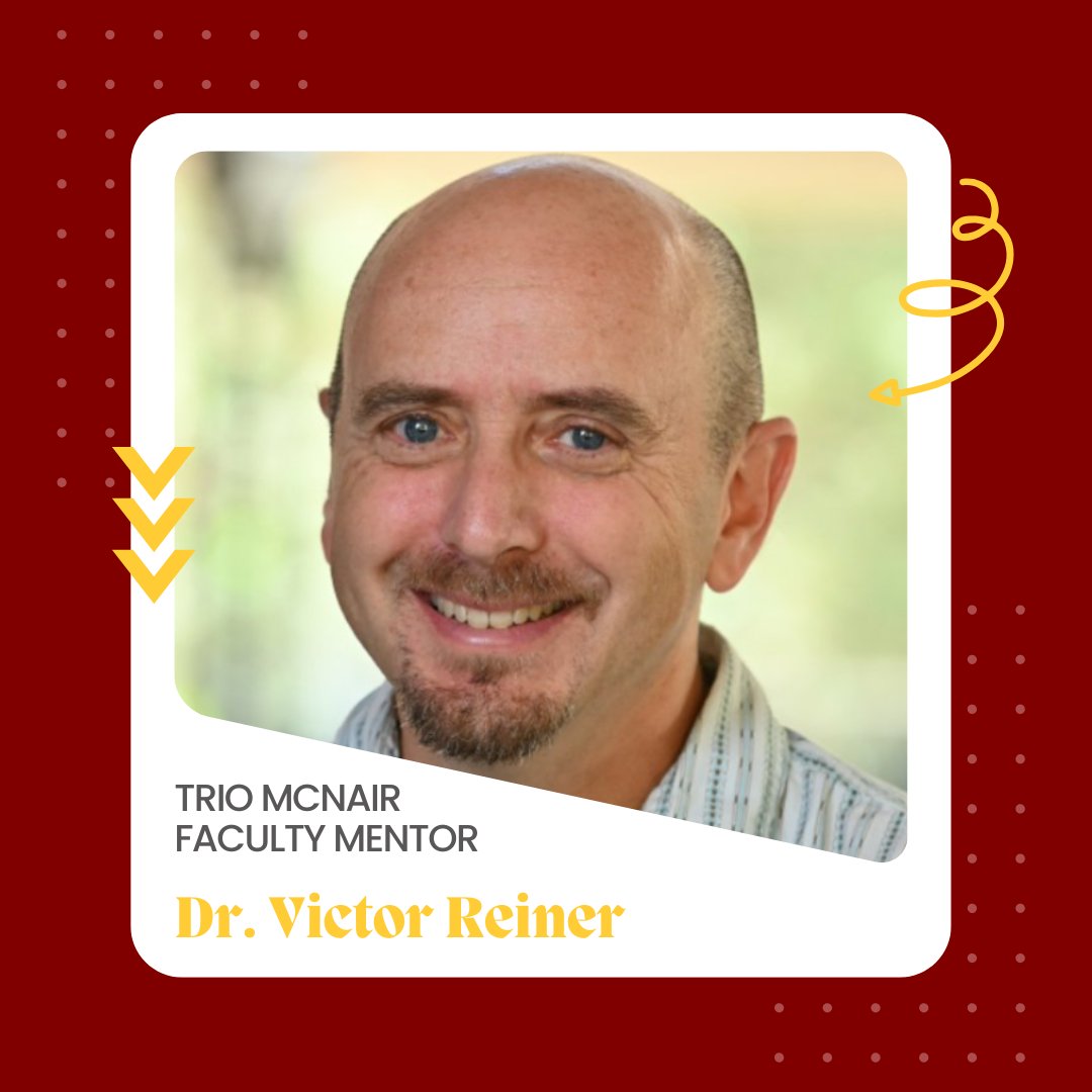 TRIO - Thank you to our 2025 Faculty Mentor, Dr. Victor Reiner! As the ...