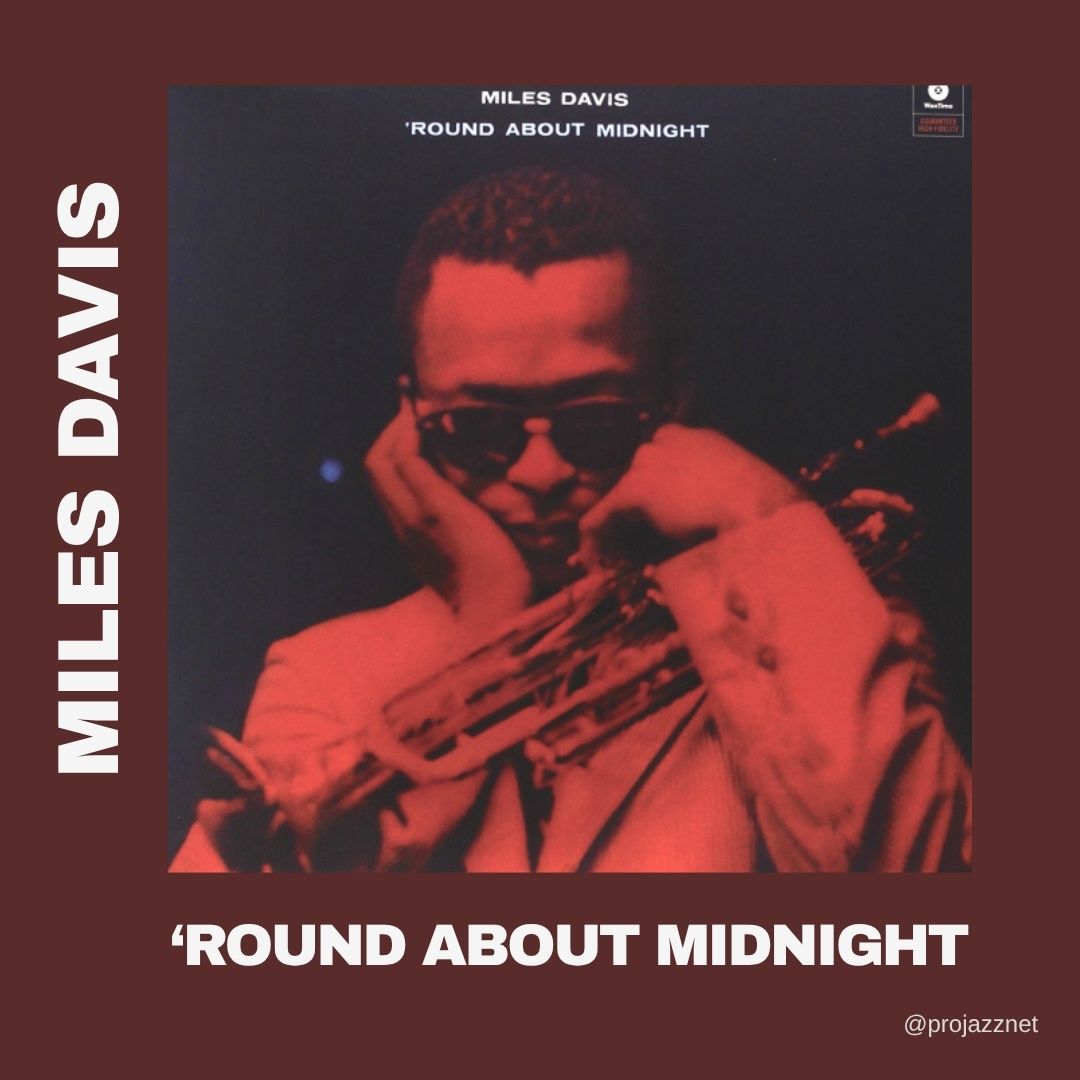 Miles Davis' 1957 album, ''Round About Midnight' has been inducted