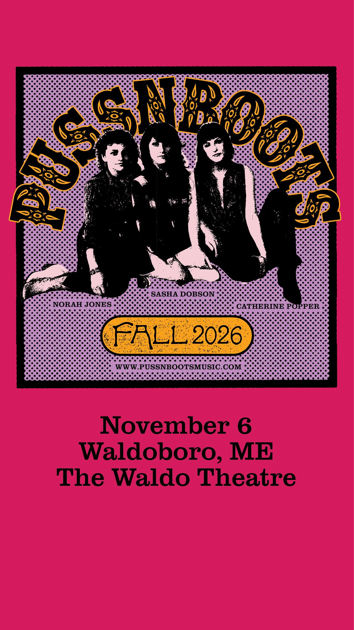 Puss n Boots at The Waldo Theatre in Waldoboro, ME on November 6