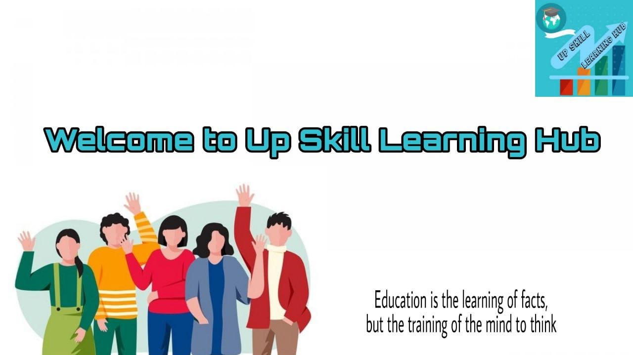 Up Skill Learning Hub