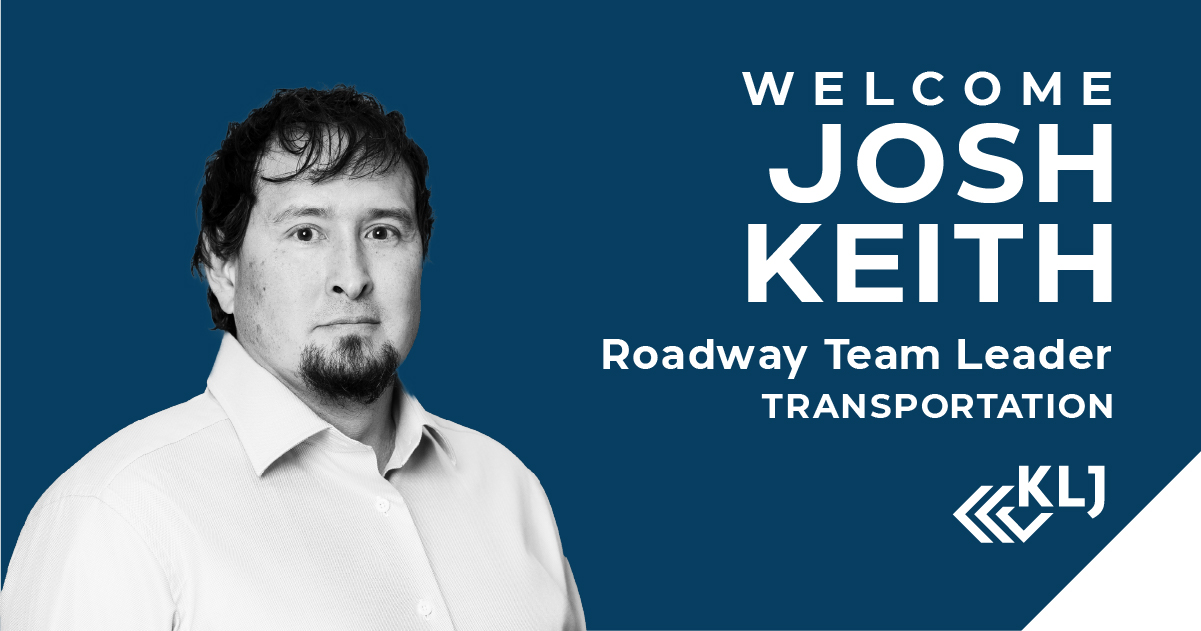 KLJ Engineering - We’re excited to welcome Josh Keith, PE,... | Facebook