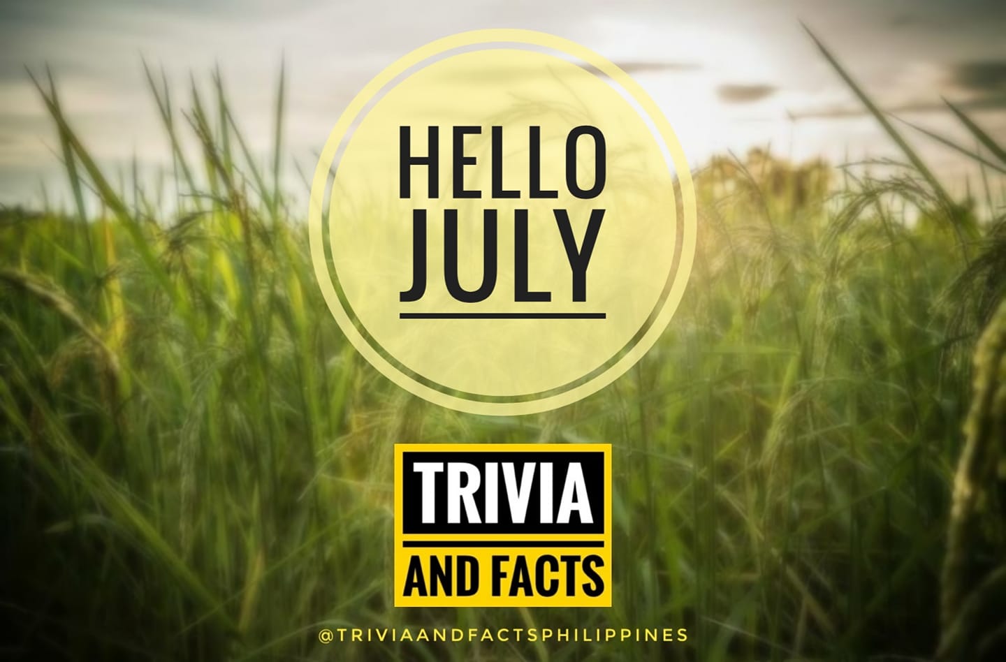 Trivia - Welcome, July! Ngayon ang ikapitong buwan ng taon at ang ...