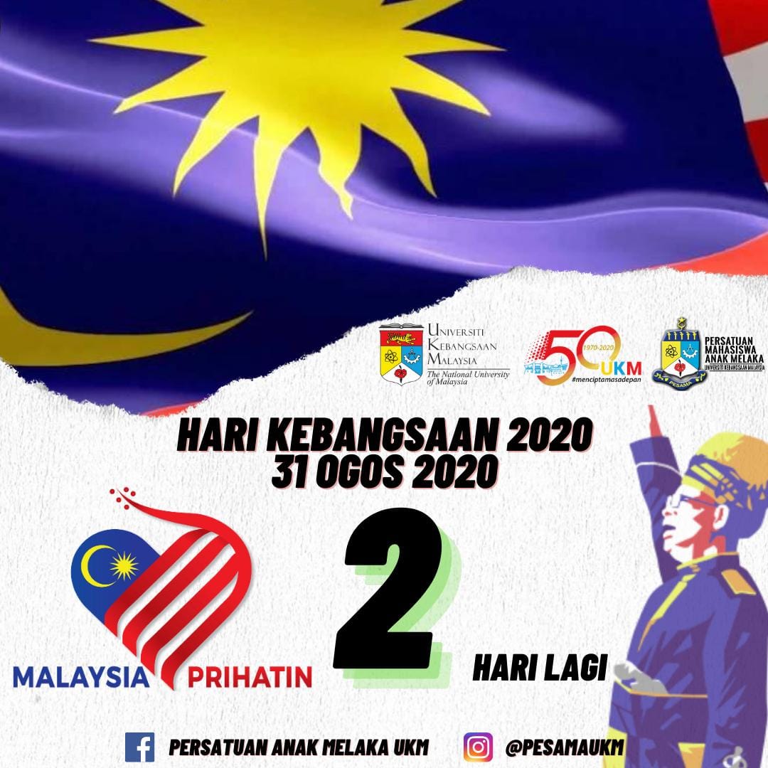 [ COUNTDOWN MERDEKA KALI KE 63... - Persatuan Anak Melaka UKM | Facebook