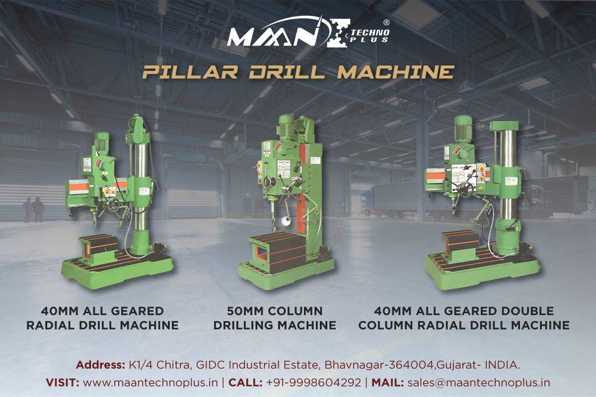 Maan Technoplus - • PILLAR DRILL MACHINE SERIES ...