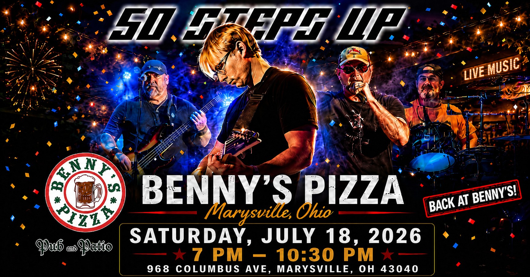 Benny's Pizza Featuring 50 Steps Up LIVE!!