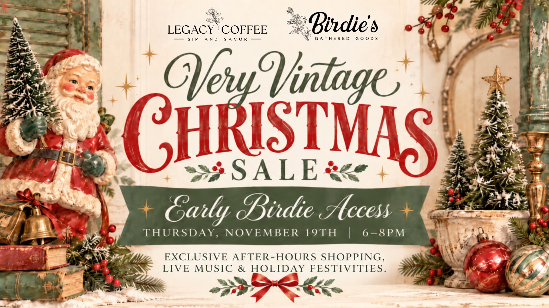 Early Birdie Night: A Very Vintage Christmas Sale ~ Vintage, Antiques, Gifts & More!