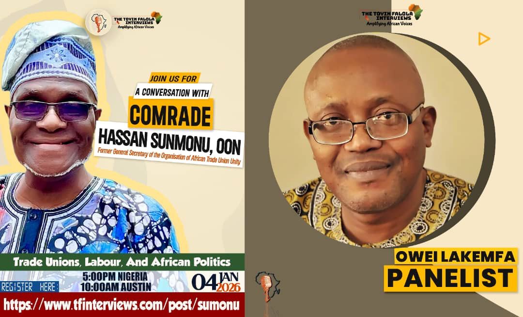 The Toyin - Owei Lakemfa to Interview Comrade Hassan Sunmonu, OON ...