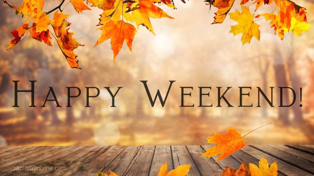Imagine - Happy Friday!! Have a great weekend😊🍂 | Facebook