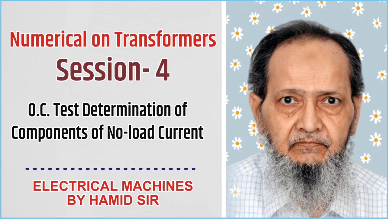Numerical on... - Electrical Machines by Hamid Sir