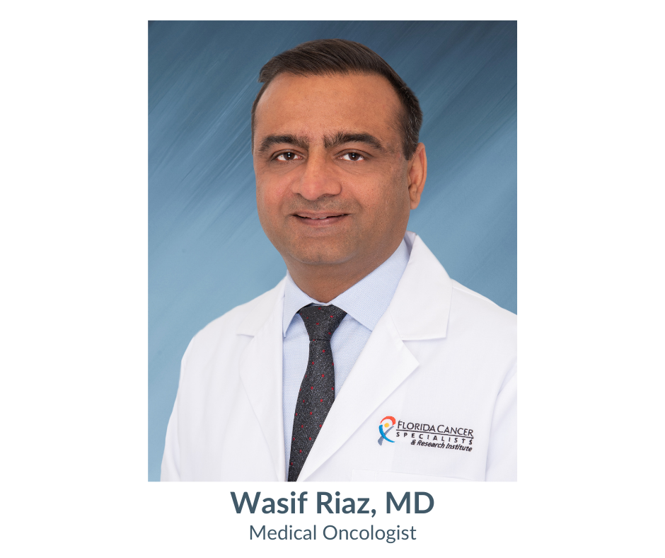 Florida - FCS medical oncologist Dr. Wasif Riaz is the recipient of the ...