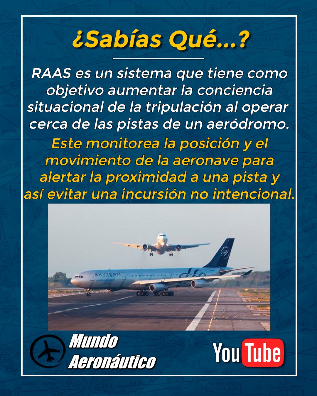 El sistema RAAS (Runway Awareness and... - Mundo Aeronáutico