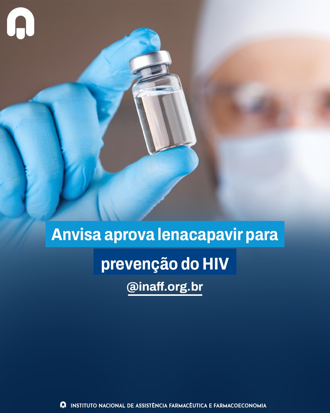 Instituto Nacional de Assistência Farmacêutica e Farmacoeconomia ...