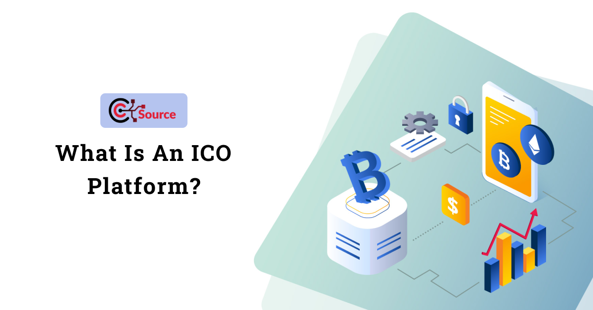 Chaintechsource - What is an ICO platform? And how does it...