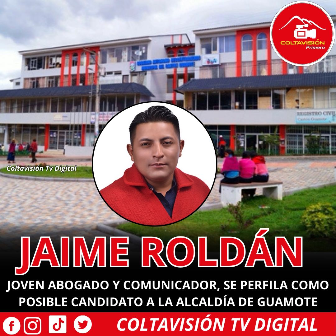 Coltavision - #Guamote Jaime Roldán, joven abogado y comunicador, se ...