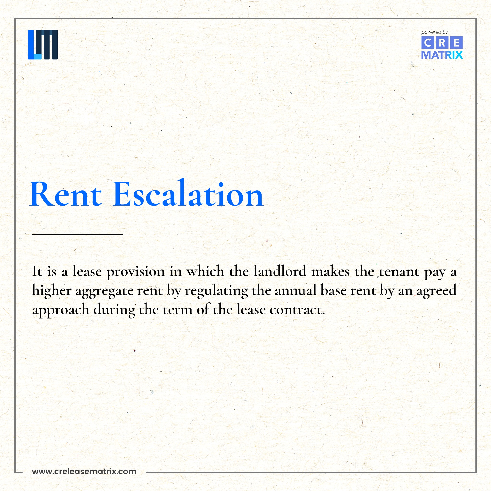 We are sure you must have heard about... - CRE Lease Matrix