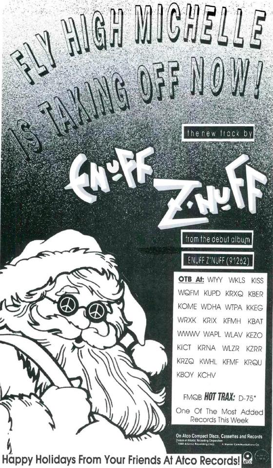 Enuff Z'Nuff released “Fly High Michelle” in December of 1989 via