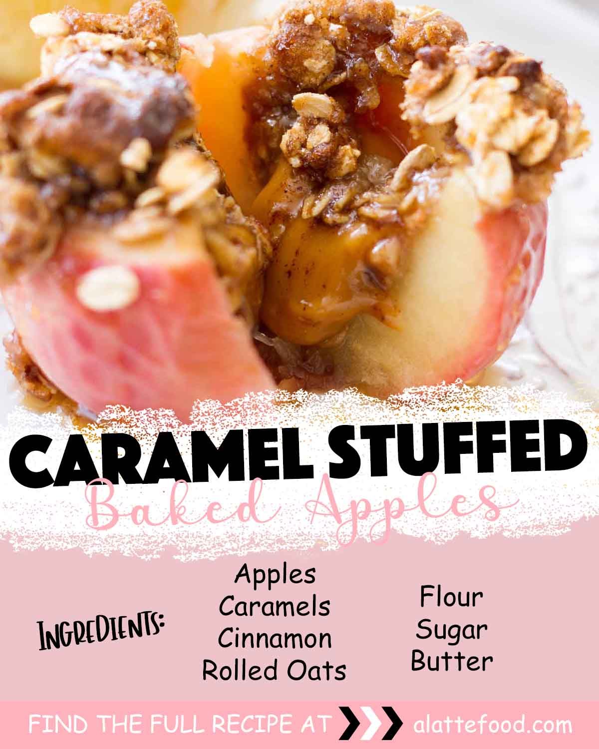A Latte - These Caramel Stuffed Baked Apples are only 7 ingredients ...