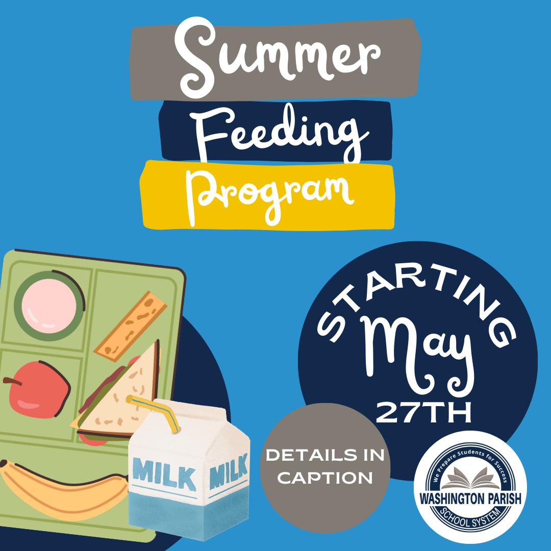 The Summer Feeding... - Washington Parish School System | Facebook