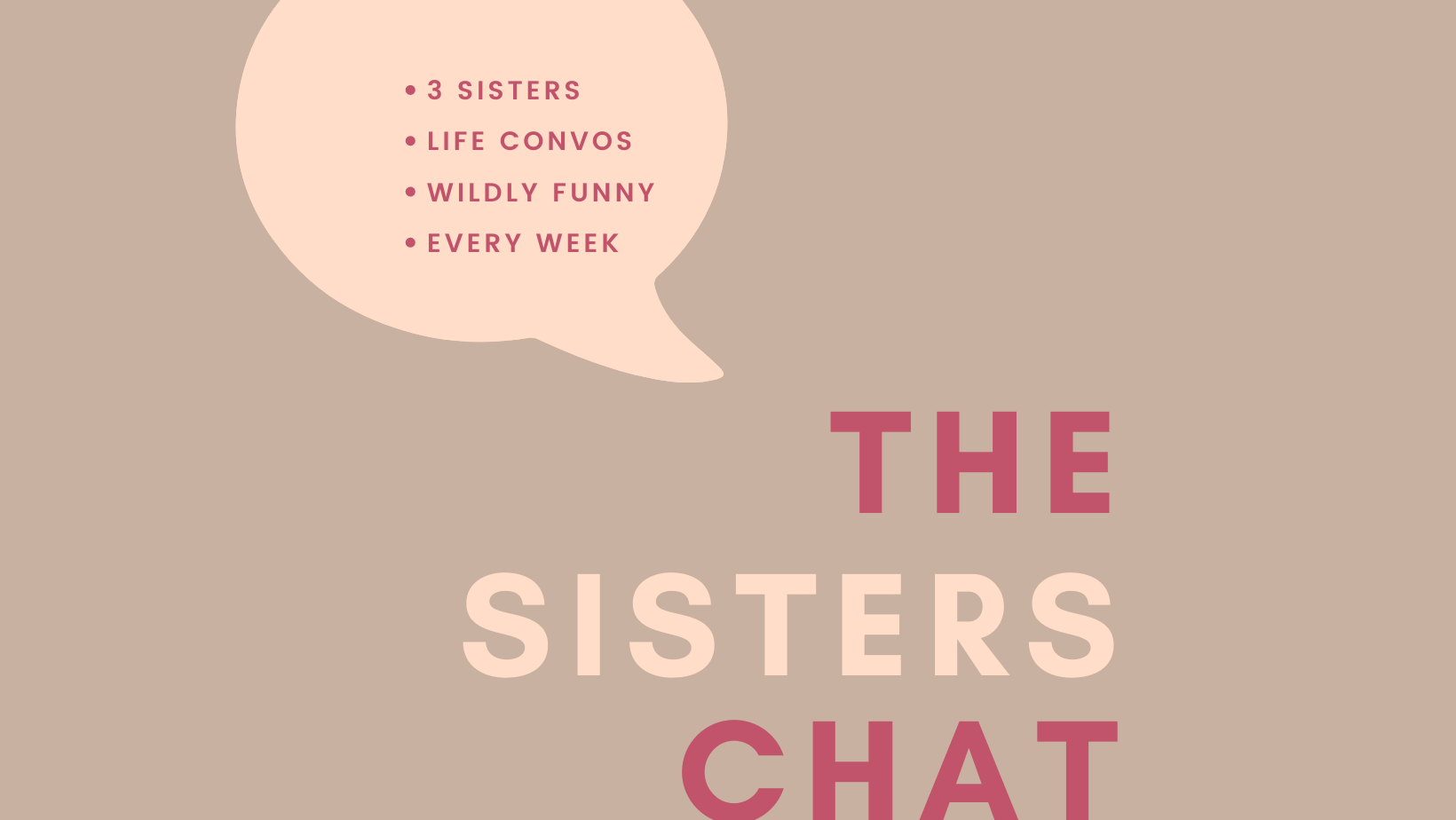 The Sisters Chat Podcast