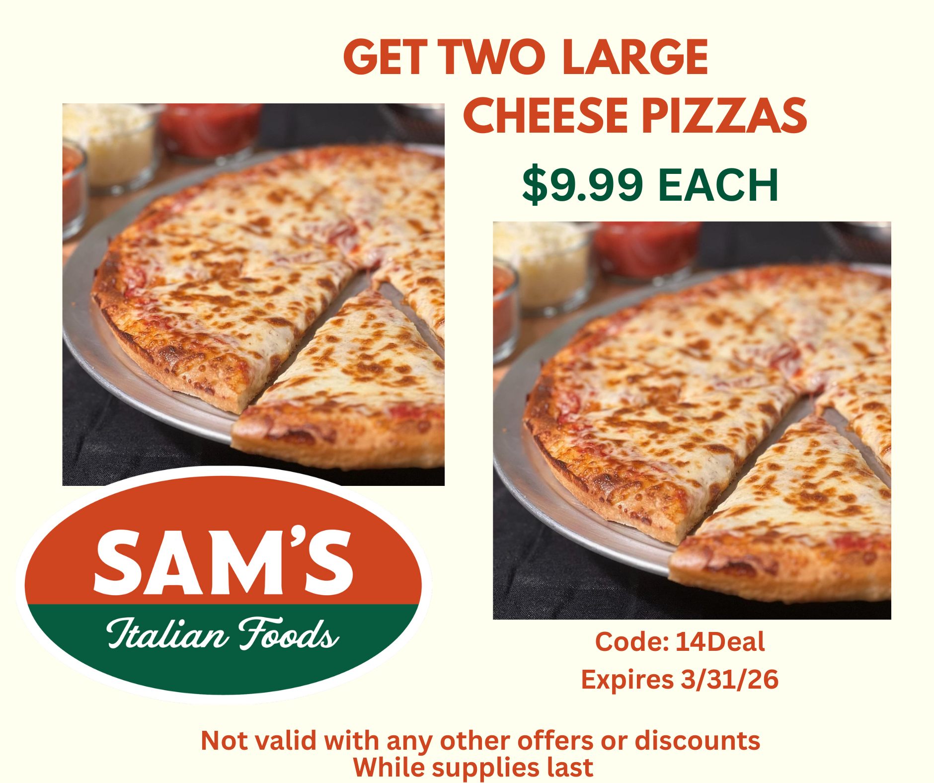 Sam's - 🔥 PIZZA DEAL ALERT 🔥 Now through March 31, 2026, grab 🍕 2 Large ...