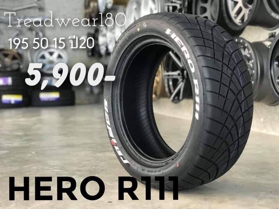 MaxAiTo - ขายยาง Hero R111 195 50 15 ปี20 Treadwear180... | Facebook