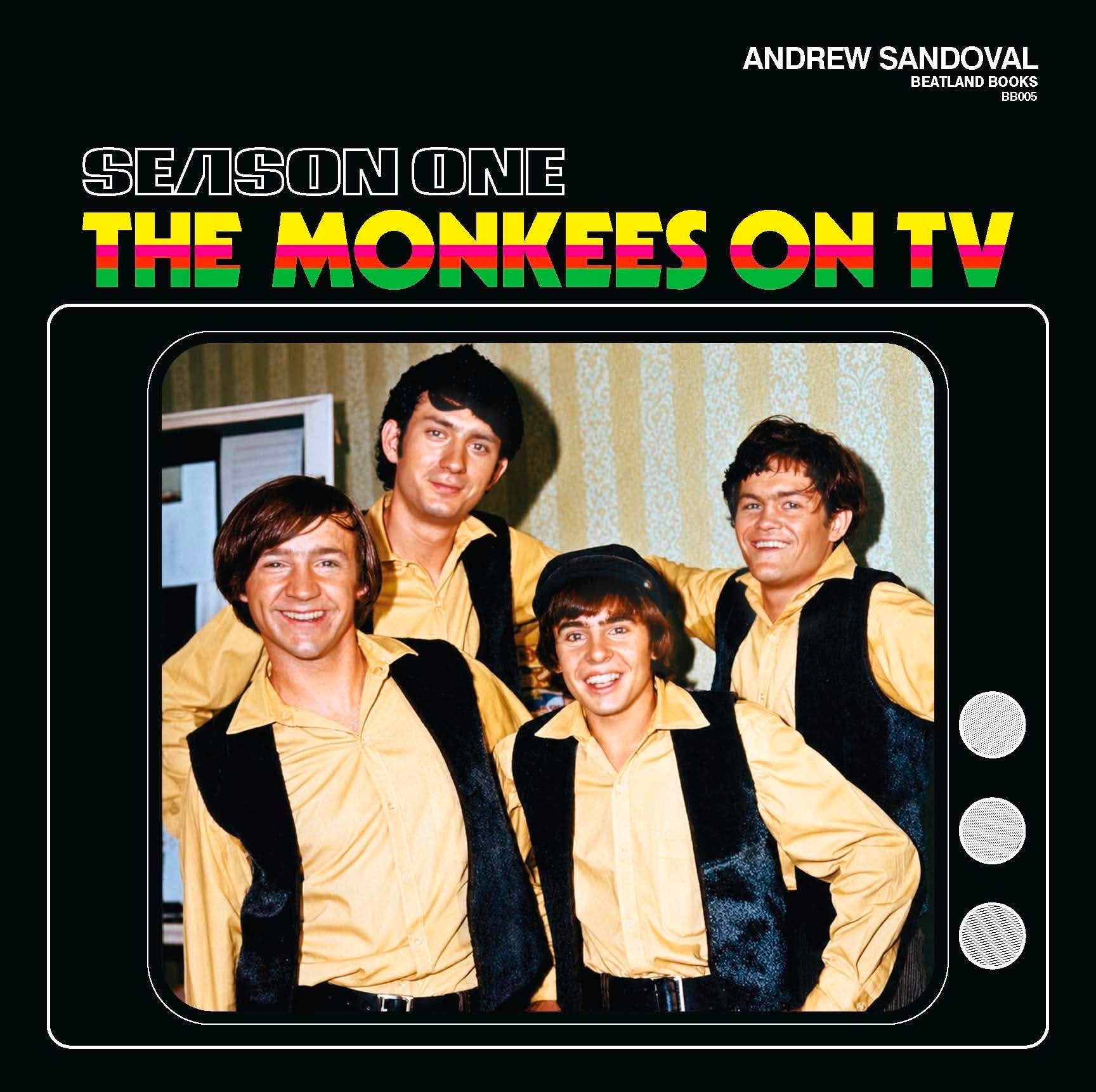 The Monkees: The day-by-day story of the 60s TV pop sensation