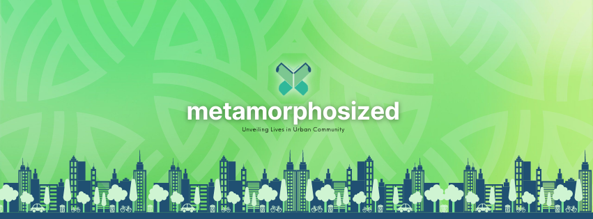 Metamorphosized