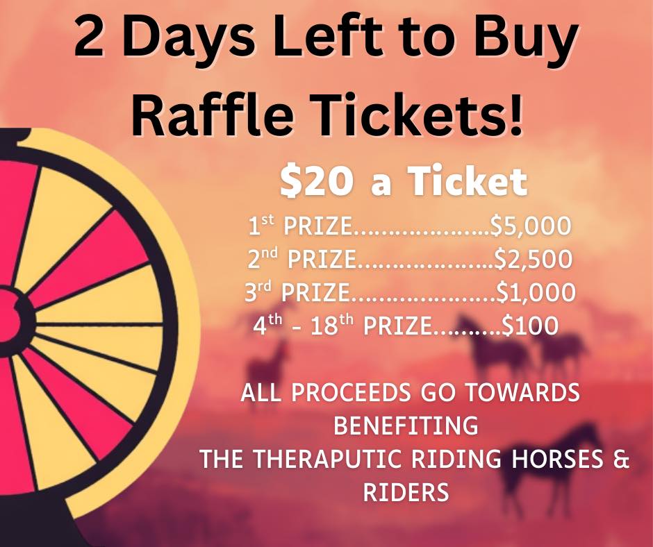 Get your Raffle Tickets for... - Lee-Mar Ranch Equine Center | Facebook