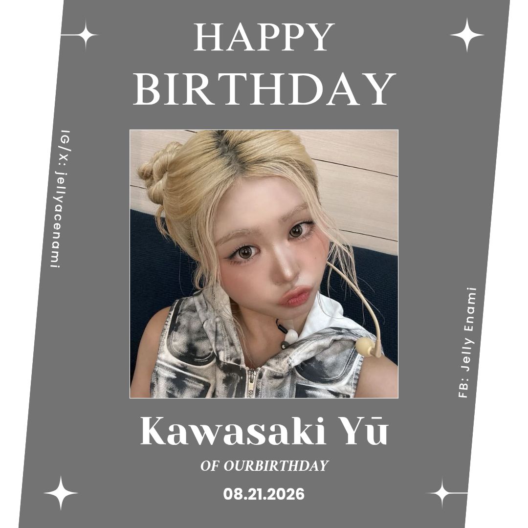 Happy 18th Birthday to OURBIRTHDAY's Kawasaki Yū aka U 🥳🎉